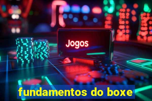 fundamentos do boxe